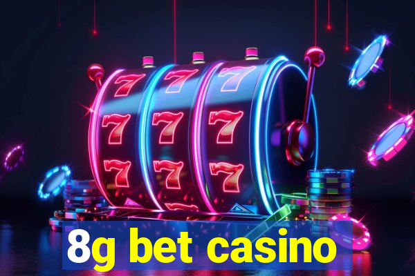 8g bet casino